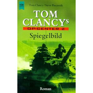 Tom Clancy - GEBRAUCHT Tom Clancy's OP-Center, Spiegelbild - Preis vom 06.06.2024 04:56:56 h