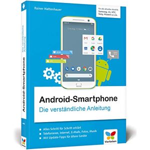 Rainer Hattenhauer - GEBRAUCHT Android-Smartphone: Die verständliche Anleitung für alle Android-Smartphones: Samsung, Huawei, Sony, HTC, LG, Motorola u. v. m. Geeignet ab Android 6 bis 9 »Pie« - Preis vom 16.05.2024 04:53:48 h