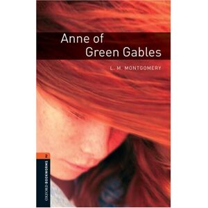 Montgomery, L. M. - GEBRAUCHT Anne of Green Gables 7. Schuljahr, Stufe 2 - Neubearbeitung: Reader: 700 Headwords (Oxford Bookworms Library) - Preis vom 16.05.2024 04:53:48 h