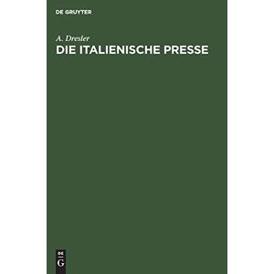 A. Dresler - Die italienische Presse