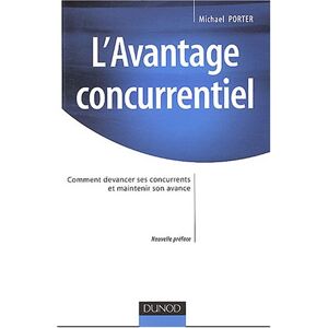 Michael Porter - GEBRAUCHT L'avantage concurrentiel (Strategie Manag) - Preis vom h