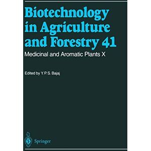 Bajaj, Y. P. S. - Medicinal and Aromatic Plants X (Biotechnology in Agriculture and Forestry, 41, Band 41)