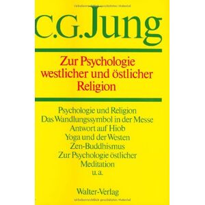 Jung, Carl Gustav - GEBRAUCHT Gesammelte Werke. Bände 1-20: Gesammelte Werke, 20 Bde., Briefe, 3 Bde. und 3 Suppl.-Bde., in 30 Tl.-Bdn., Bd.11, Zur Psychologie westlicher und östlicher Religion - Preis vom 21.05.2024 04:55:50 h