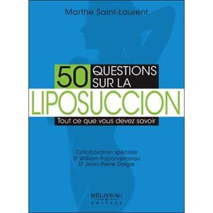 Marthe Saint-Laurent - GEBRAUCHT 50 questions sur la liposuccion - Tout ce que vous devez savoir - Preis vom 20.05.2024 04:51:15 h