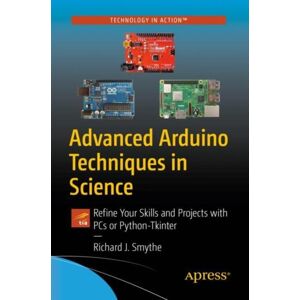 Book Pangs Buch Advanced Arduino Techniques In Science : Refine Your Skills And Projects With Pcs Or Python-Tkinter