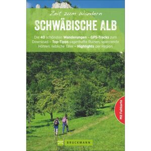 ZEIT ZUM WANDERN SCHWÄBISCHE ALB -  Wanderführer Deutschland - 1. Auflage 2016 - Deutschland Wanderführer