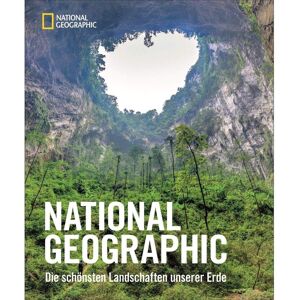 NATIONAL GEOGRAPHIC DIE SCHÖNSTEN LANDSCHAFTEN UNSERER ERDE -  Bildbände - Landschaften