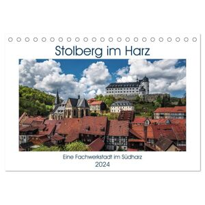 Stolberg Im Harz (Tischkalender 2024 Din A5 Quer) Calvendo Monatskalender