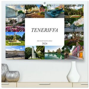 Calvendo Teneriffa - Die Stadt Santa Cruz (Hochwertiger Premium Wandkalender 2024 Din A2 Quer) Kunstdruck In Hochglanz