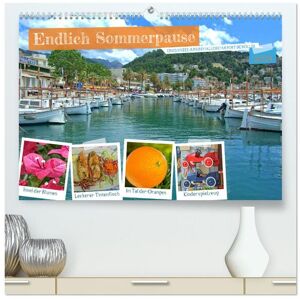 Calvendo Endlich Sommerpause - Ein Ganzer Juni In Mallorcas Port De Sóller (Hochwertiger Premium Wandkalender 2024 Din A2 Quer) Kunstdruck In Hochglanz