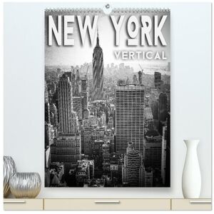 Calvendo Verlag New York Vertical (Hochwertiger Premium Wandkalender 2024 Din A2 Hoch) Kunstdruck In Hochglanz