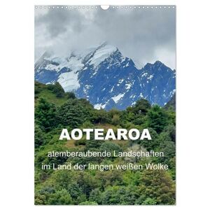 Aotearoa - Atemberaubende Landschaften Im Land Der Langen Weißen Wolke (Wandkalender 2024 Din A3 Hoch) Calvendo Monatskalender