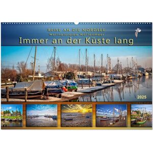 Reise An Die Nordsee - Weltnaturerbe Wattenmeer Immer An Der Küste Lang (Wandkalender 2025 Din A2 Quer) Calvendo Monatskalender