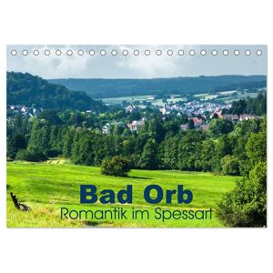 Bad Orb - Romantik Im Spessart (Tischkalender 2025 Din A5 Quer) Calvendo Monatskalender