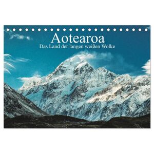 Aotearoa - Das Land Der Langen Weißen Wolke (Tischkalender 2025 Din A5 Quer) Calvendo Monatskalender