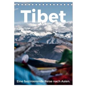 Tibet - Eine Faszinierende Reise Nach Asien. (Tischkalender 2025 Din A5 Hoch) Calvendo Monatskalender