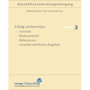 Test orbisana.de Geschäftsentwicklungslehrgang / Geschäftsentwicklungslehrgang: Modul 3 - Erfolg vorbereiten - Andreas Lenge, Kartoniert (TB)