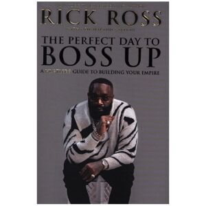 Test orbisana.de The Perfect Day to Boss Up - Rick Ross, Gebunden