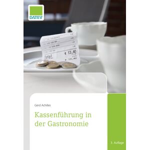 Test orbisana.de Kassenführung in der Gastronomie, 3. Auflage - Gerd Achilles, Kartoniert (TB)