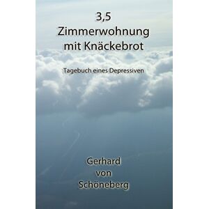 Test orbisana.de 3,5 Zimmerwohnung mit Knäckebrot - Gerhard von Schöneberg, Kartoniert (TB)