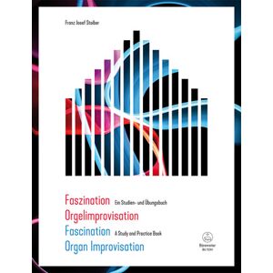 Bärenreiter Faszination Orgelimprovisation