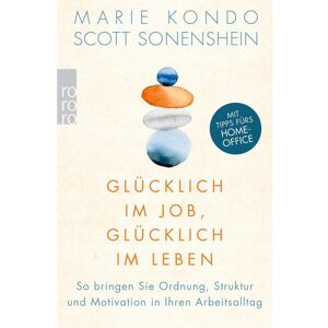 Rowohlt Taschenbuch Glücklich im Job, glücklich im Leben