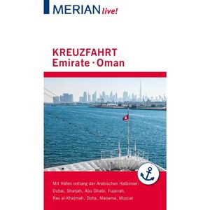 Travel House Media GmbH MERIAN live! Reiseführer Kreuzfahrt Emirate Oman