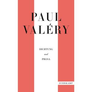 Suhrkamp Verlag AG Paul Valéry: Dichtung und Prosa