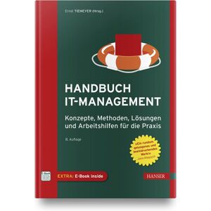 Handbuch It-Management: Konzepte Methoden Lösungen Und Arbeitshilfen Für Die Praxis