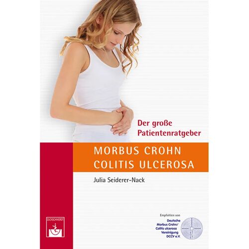 Zuckschwerdt Der Große Patientenratgeber Morbus Crohn Und Colitis Ulcerosa – Julia Seiderer-Nack, Kartoniert (TB)