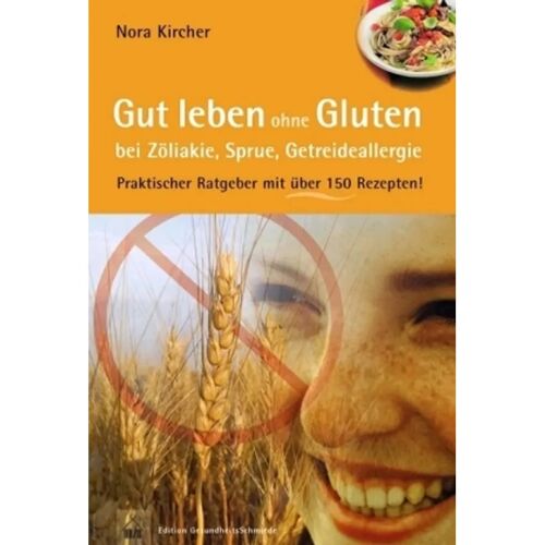Hädecke Gut Leben Ohne Gluten Bei Zöliakie, Sprue, Getreideallergie – Nora Kircher, Kartoniert (TB)