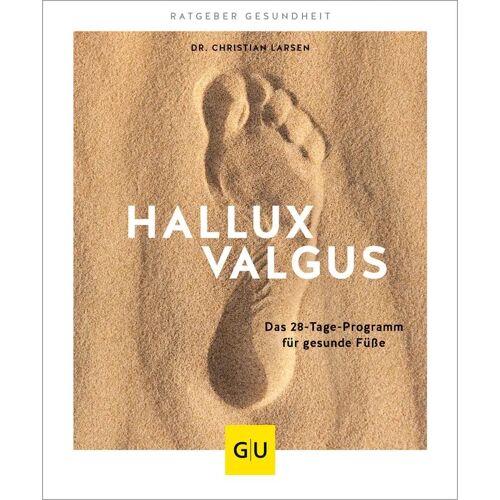 Gräfe & Unzer Hallux Valgus – Christian Larsen, Kartoniert (TB)