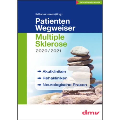 DMV Deutscher Medizin Verlag Patientenwegweiser Multiple Sklerose 2020/2021 – Katharina Leeners, Kartoniert (TB)