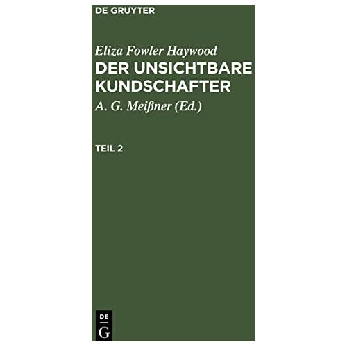 Haywood, Eliza Fowler - Der unsichtbare Kundschafter, Teil 2, Der unsichtbare Kundschafter Teil 2