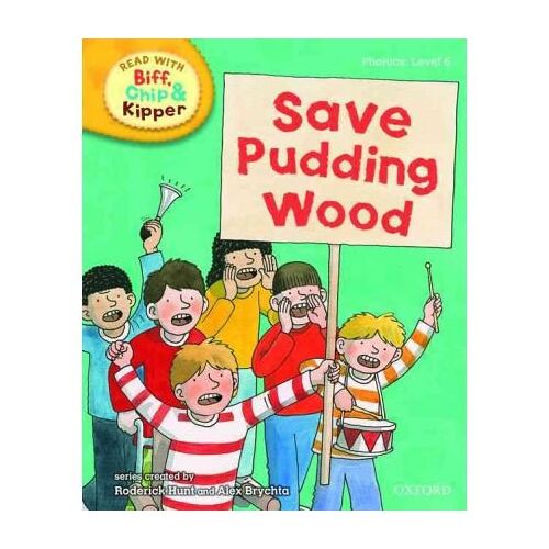 Roderick Hunt – GEBRAUCHT Oxford Reading Tree Read With Biff, Chip, and Kipper: Phonics: Level 6: Save Pudding Wood (Read with Biff, Chip & Kipper. Phonics. Level 6) – Preis vom 08.01.2024 05:55:10 h