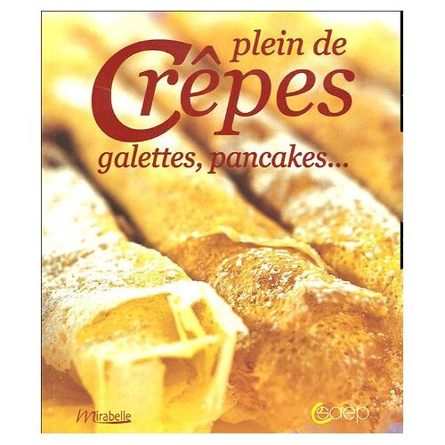 Corina Brillant – GEBRAUCHT Plein de Crêpes, galettes, pancakes … – Preis vom 08.01.2024 05:55:10 h