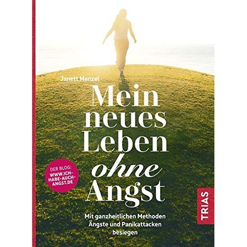 Janett Menzel – GEBRAUCHT Mein neues Leben ohne Angst: Mit ganzheitlichen Methoden Ängste und Panikattacken besiegen – Preis vom 20.12.2023 05:52:08 h