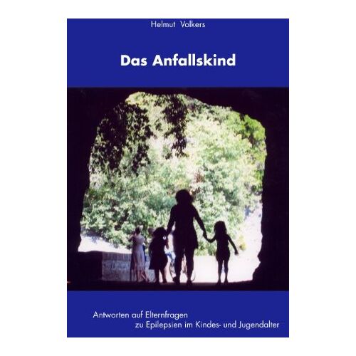 Helmut Volkers – GEBRAUCHT Das Anfallskind: Antworten auf Elternfragen zu Epilepsien im Kindes – und Jugendalter – Preis vom 08.01.2024 05:55:10 h