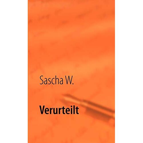 Sascha W. – Verurteilt: zu Asthma und anderen Atemwegsleiden