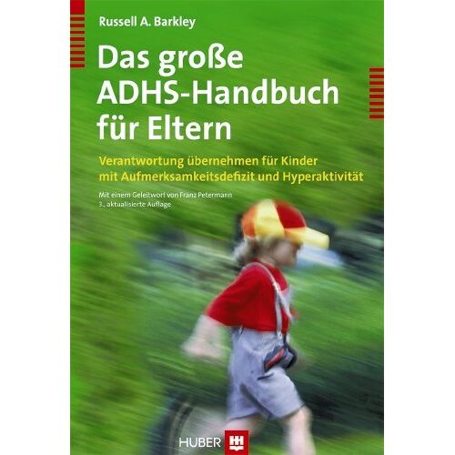 Barkley, Russel A. – GEBRAUCHT Das große ADHS-Handbuch für Eltern. Verantwortung übernehmen für Kinder mit Aufmerksamkeitsdefizit und Hyperaktivität – Preis vom 20.12.2023 05:52:08 h