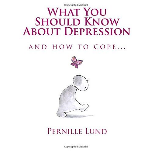 Pernille Lund – GEBRAUCHT What You Should Know About Depression: and how to cope – Preis vom 08.01.2024 05:55:10 h