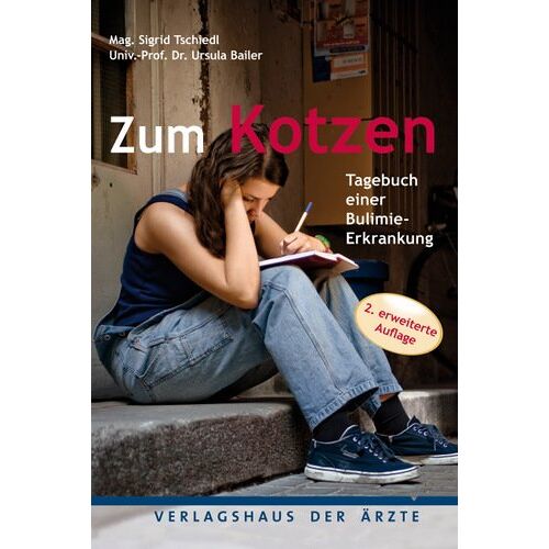 Sigrid Tschiedl – GEBRAUCHT Zum Kotzen: Tagebuch einer Bulimie-Erkrankung – Preis vom 20.12.2023 05:52:08 h