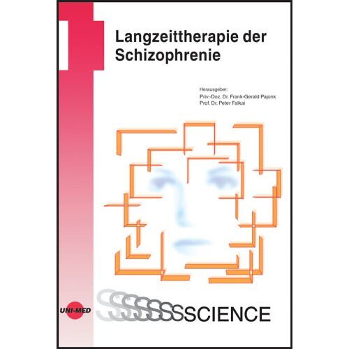 Pajonk, Frank-Gerald B. – GEBRAUCHT Langzeittherapie der Schizophrenie – Preis vom 20.12.2023 05:52:08 h