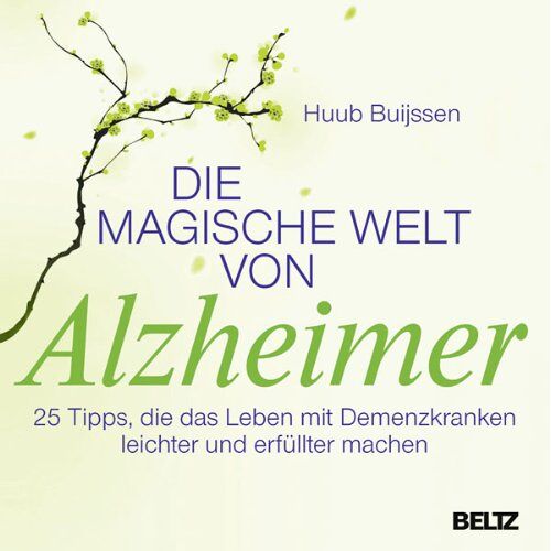 Huub Buijssen – GEBRAUCHT Die magische Welt von Alzheimer: 25 Tipps, die das Leben mit Demenzkranken leichter und erfüllter machen – Preis vom 08.01.2024 05:55:10 h