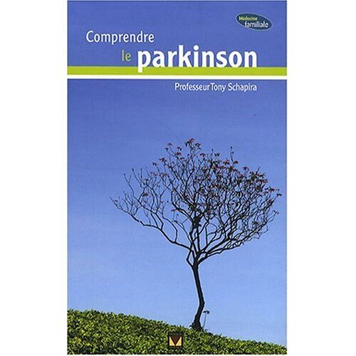 Tony Schapira – GEBRAUCHT Comprendre le Parkinson – Preis vom 08.01.2024 05:55:10 h