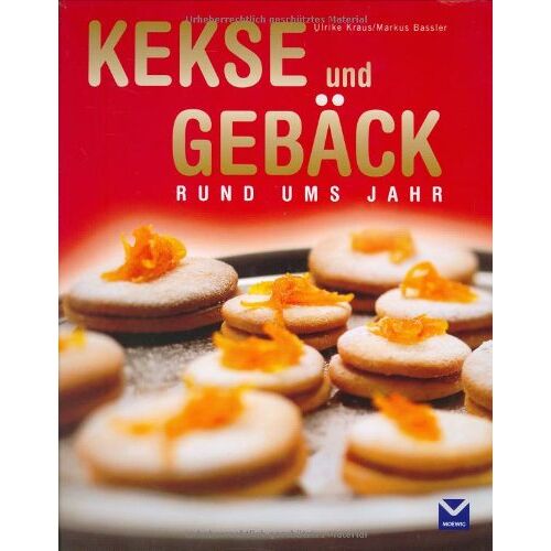 Ulrike Kraus – GEBRAUCHT Kekse & Gebäck: Rund ums Jahr – Preis vom 08.01.2024 05:55:10 h