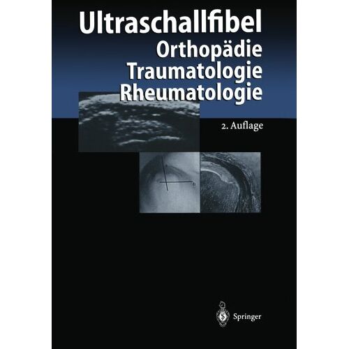 Ulrich Harland – Ultraschallfibel: Orthopädie Traumatologie Rheumatologie (German Edition)