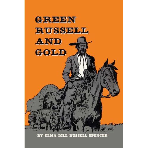Spencer, Elma Dill Russell – Green Russell and Gold