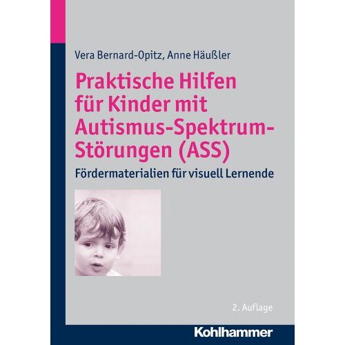 Vera Bernard-Opitz – GEBRAUCHT Praktische Hilfen für Kinder mit Autismus-Spektrum-Störungen (ASS), Fördermaterialien für visuell Lernende – Preis vom 08.01.2024 05:55:10 h