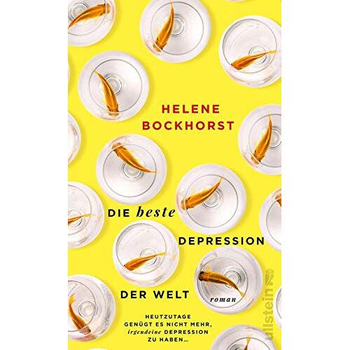 Helene Bockhorst – GEBRAUCHT Die beste Depression der Welt: Roman – Preis vom 08.01.2024 05:55:10 h